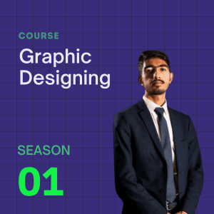 Professional Graphic Designing Course – Season 01 | Learn Design Skills